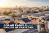 Solar Panels Price in Pakistan - Post Thumbnail