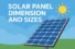 Solar Panel Dimension and Sizes: Complete Guide